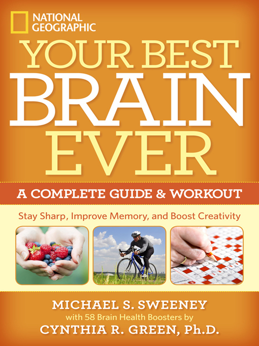 Title details for Your Best Brain Ever by Cynthia R. Green - Available